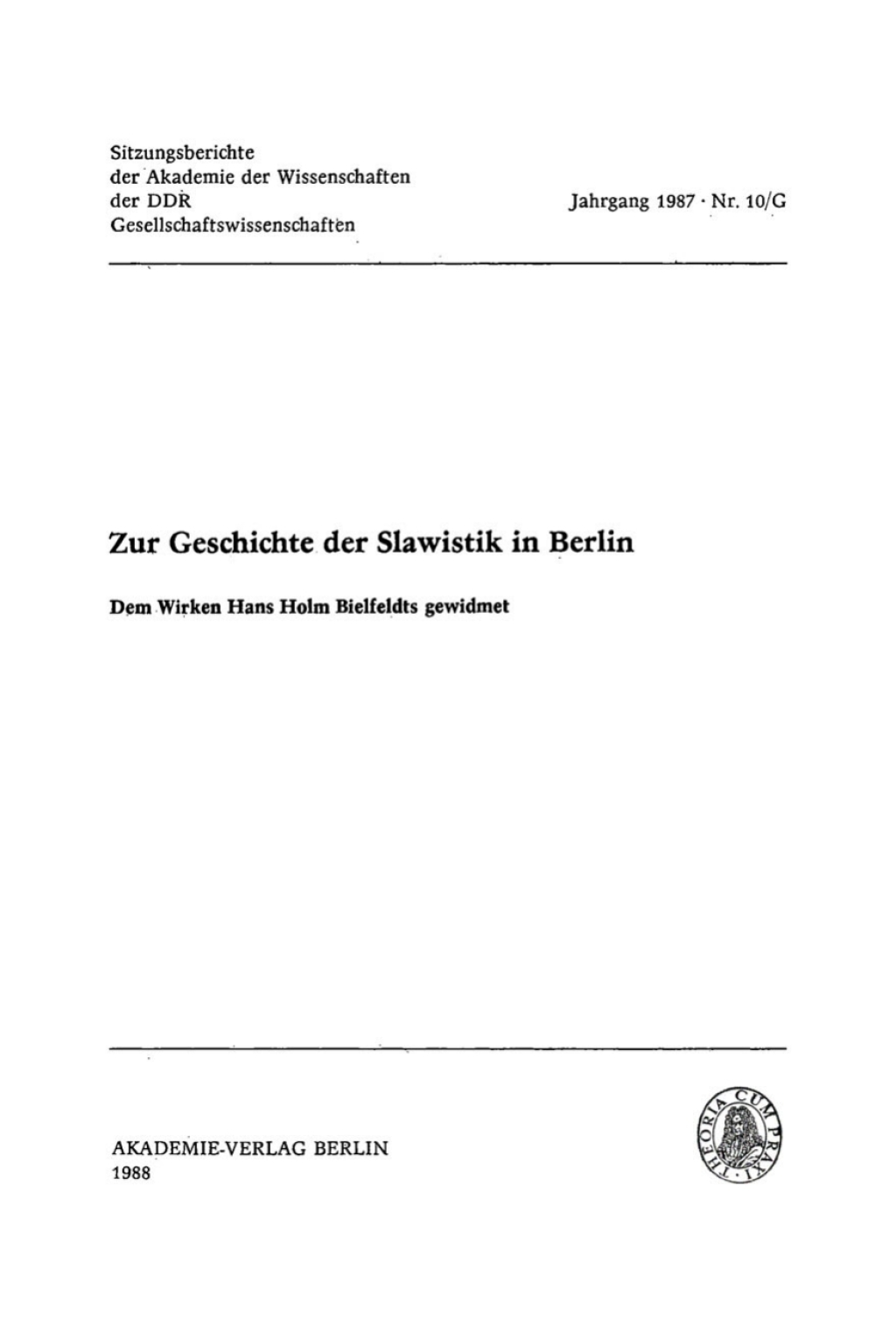 Zur Geschichte der Slawistik in Berlin Dem Wirken Hans Holm Bielfeldts gewidmet 1st Edition â€“ PDF/EPUB Version Downloadable
