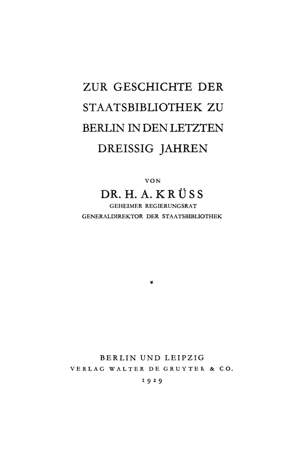 Zur Geschichte der Staatsbibliothek zu Berlin in den letzten dreissig Jahren 1st Edition â€“ PDF/EPUB Version Downloadable