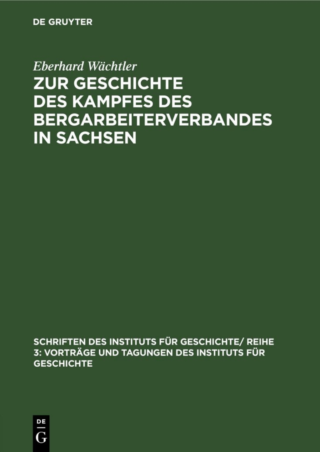 Zur Geschichte des Kampfes des Bergarbeiterverbandes in Sachsen 1st Edition â€“ PDF/EPUB Version Downloadable