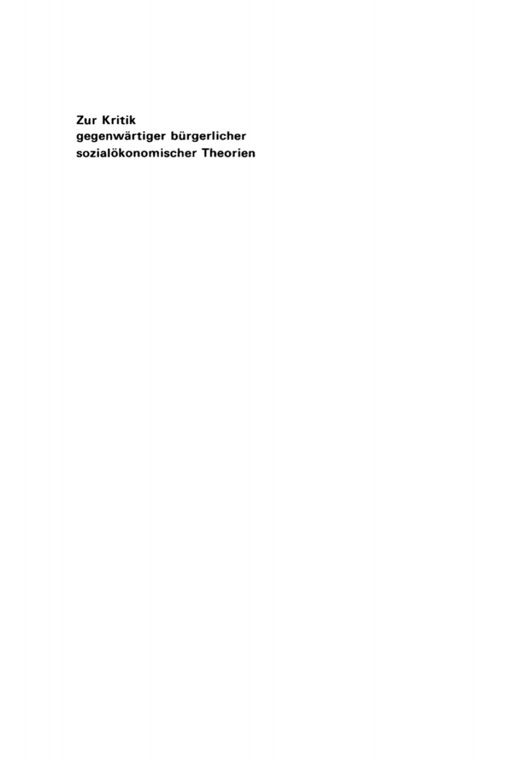 Zur Kritik gegenwÃ¤rtiger bÃ¼rgerlicher sozialÃ¶konomischer Theorien 1st Edition â€“ PDF/EPUB Version Downloadable