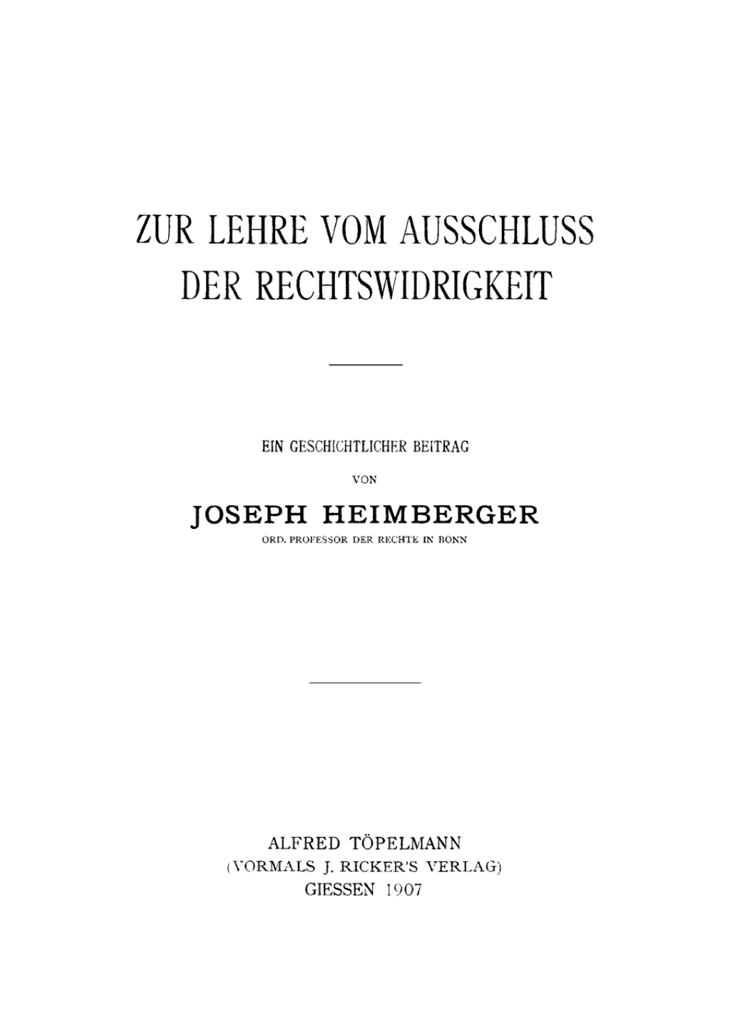 Zur Lehre vom Ausschluss der Rechtswidrigkeit Ein geschichtlicher Beitrag 1st Edition â€“ PDF/EPUB Version Downloadable