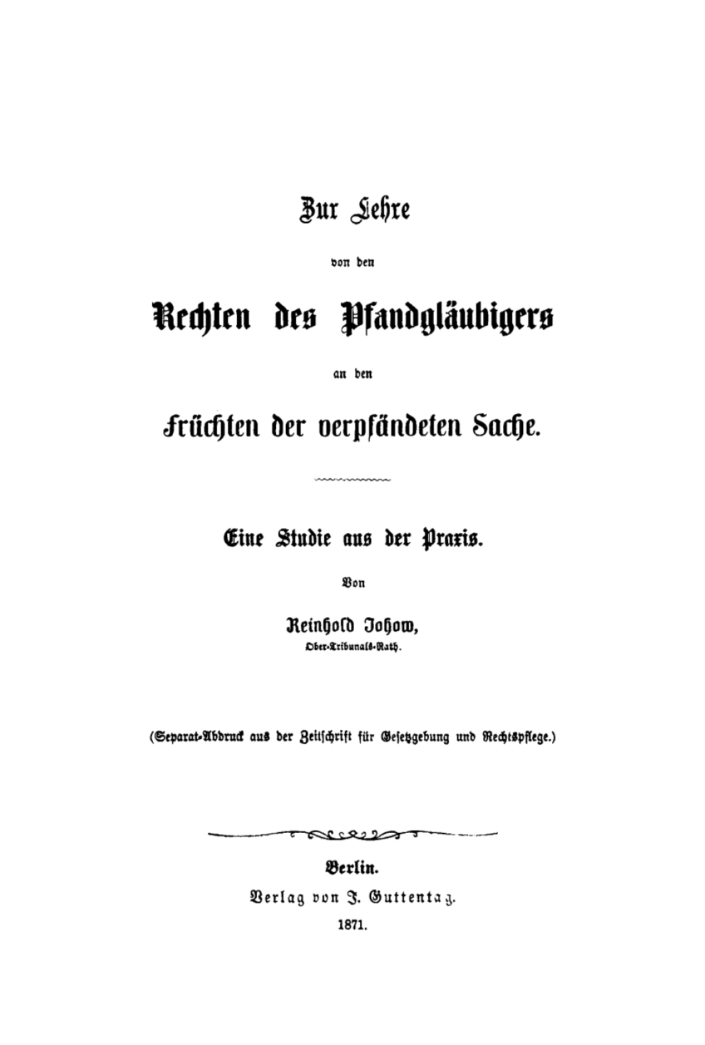 Zur Lehre von den Rechten des PfandglÃ¤ubigers an den FrÃ¼chten der verpfÃ¤ndeten Sache Eine Studie aus der Praxis 1st Edition â€“ PDF/EPUB Version Downloadable