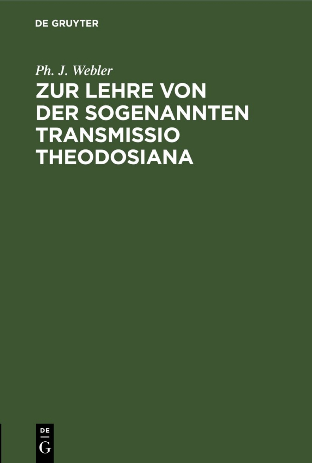 Zur Lehre von der sogenannten Transmissio Theodosiana 1st Edition â€“ PDF/EPUB Version Downloadable
