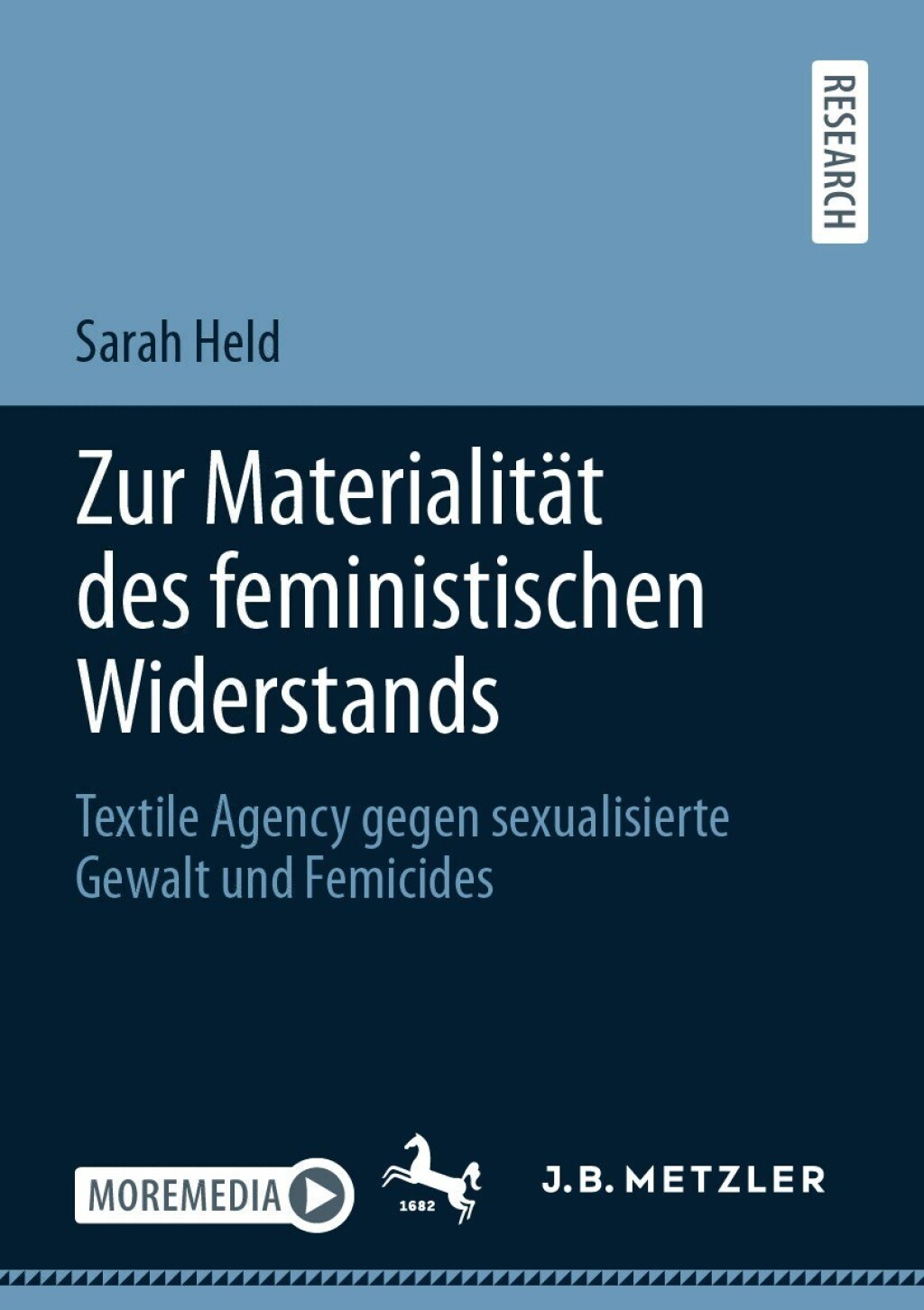 Zur MaterialitÃ¤t des feministischen Widerstands Textile Agency gegen sexualisierte Gewalt und Femicides  â€“ PDF/EPUB Version Downloadable