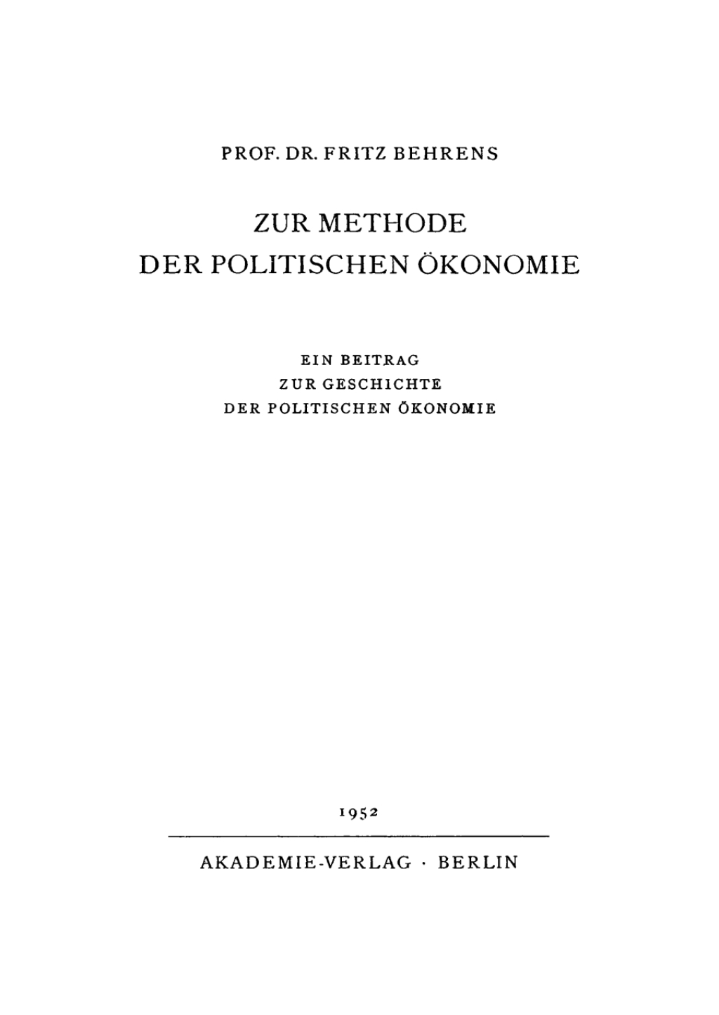 Zur Methode der politischen Ã–konomie Ein Beitrag zur Geschichte der politischen Ã–konomie 1st Edition â€“ PDF/EPUB Version Downloadable