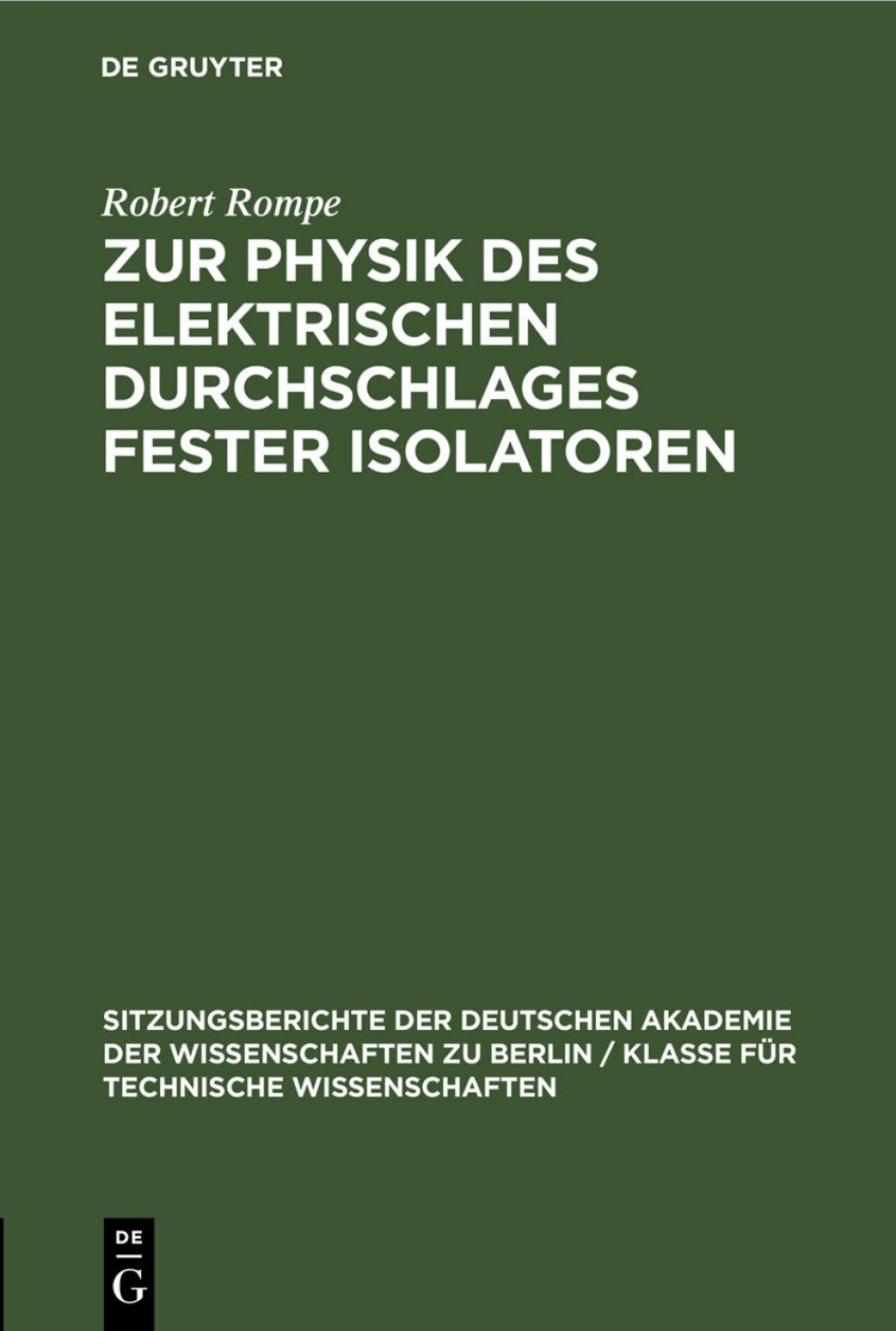 Zur Physik des elektrischen Durchschlages fester Isolatoren 1st Edition â€“ PDF/EPUB Version Downloadable