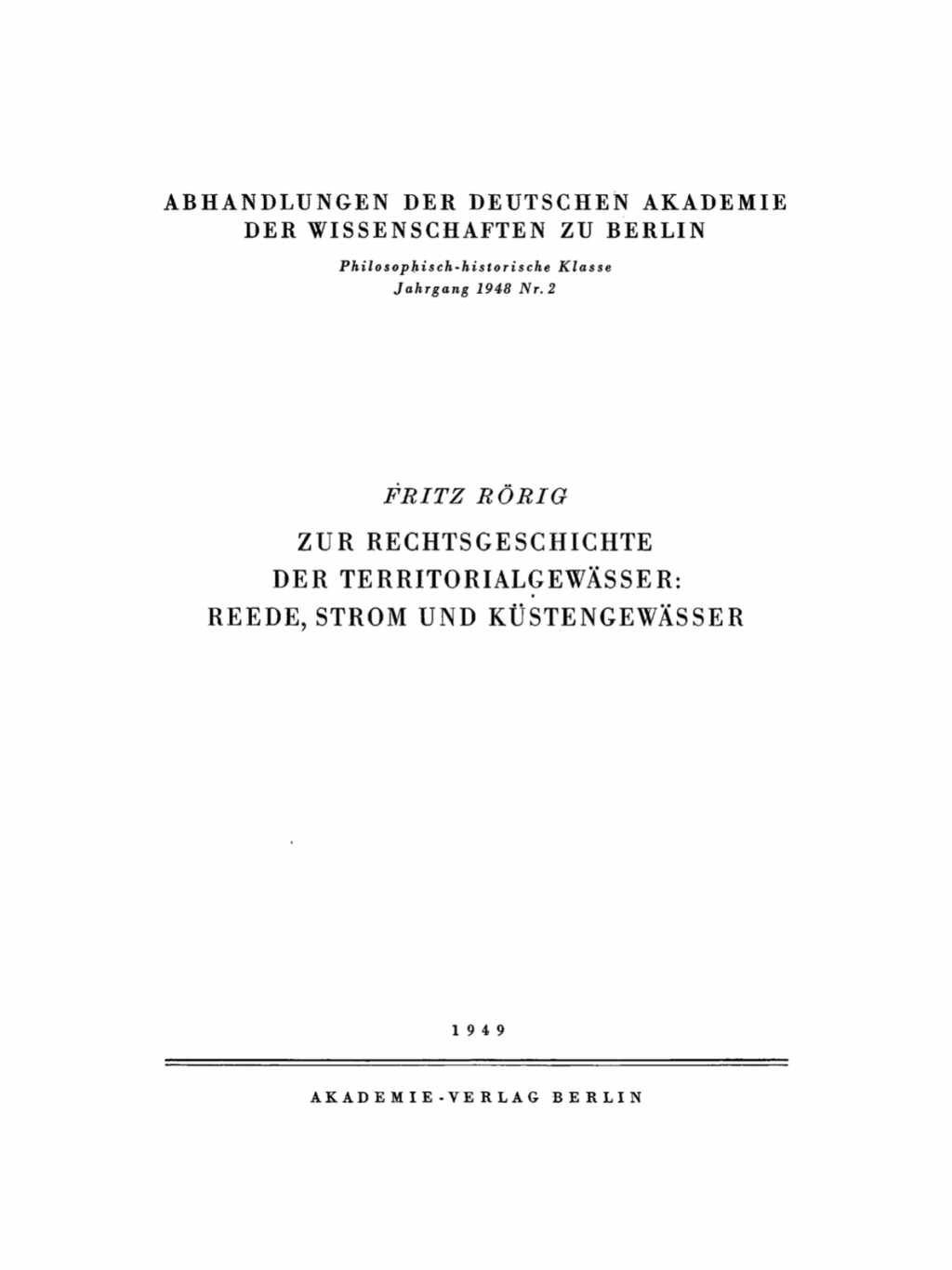 Zur Rechtsgeschichte der TerritorialgewÃ¤sser: Reede, Strom und KÃ¼stengewÃ¤sser 1st Edition â€“ PDF/EPUB Version Downloadable