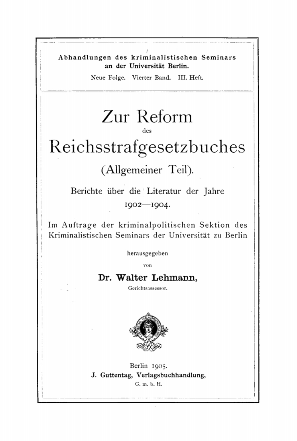 Zur Reform des Reichsstrafgesetzbuches (Allgemeiner Teil) Berichte Ã¼ber die Literatur der Jahre 1902â€“1904 1st Edition â€“ PDF/EPUB Version Downloadable