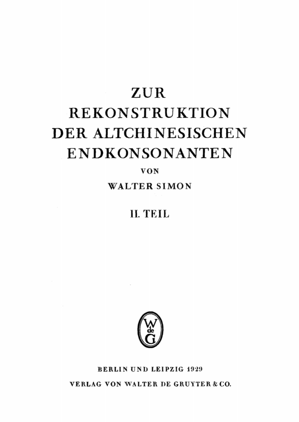 Zur Rekonstruktion der altchinesischen Endkonsonanten, II 1st Edition â€“ PDF/EPUB Version Downloadable