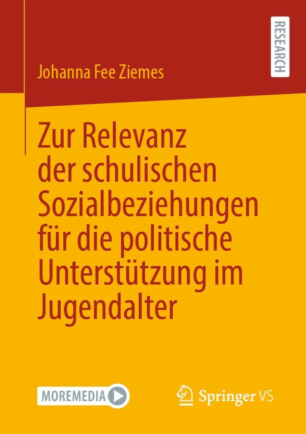 Zur Relevanz der schulischen Sozialbeziehungen fÃ¼r die politische UnterstÃ¼tzung im Jugendalter  â€“ PDF/EPUB Version Downloadable