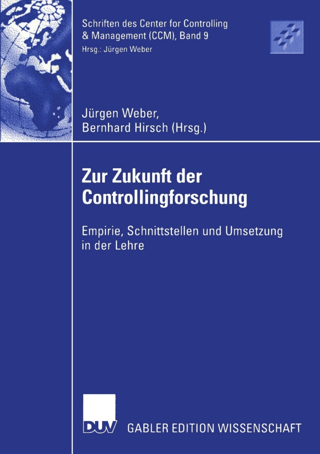 Zur Zukunft der Controllingforschung Empirie, Schnittstellen und Umsetzung in der Lehre 1st Edition â€“ PDF/EPUB Version Downloadable