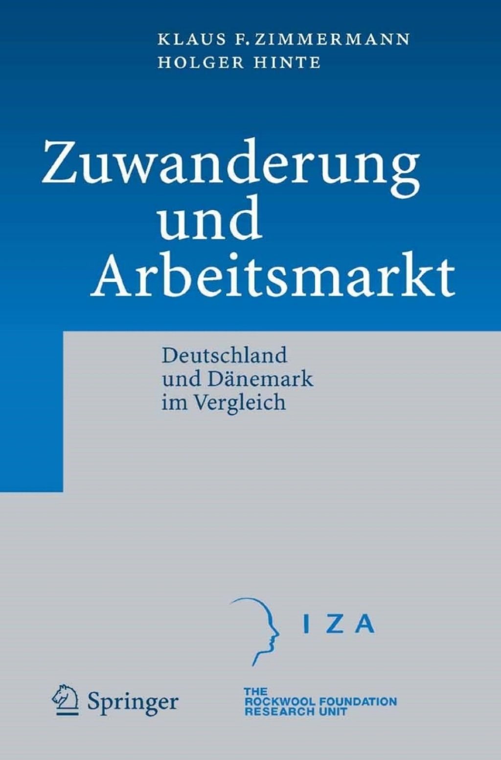 Zuwanderung und Arbeitsmarkt Deutschland und DÃ¤nemark im Vergleich  â€“ PDF/EPUB Version Downloadable