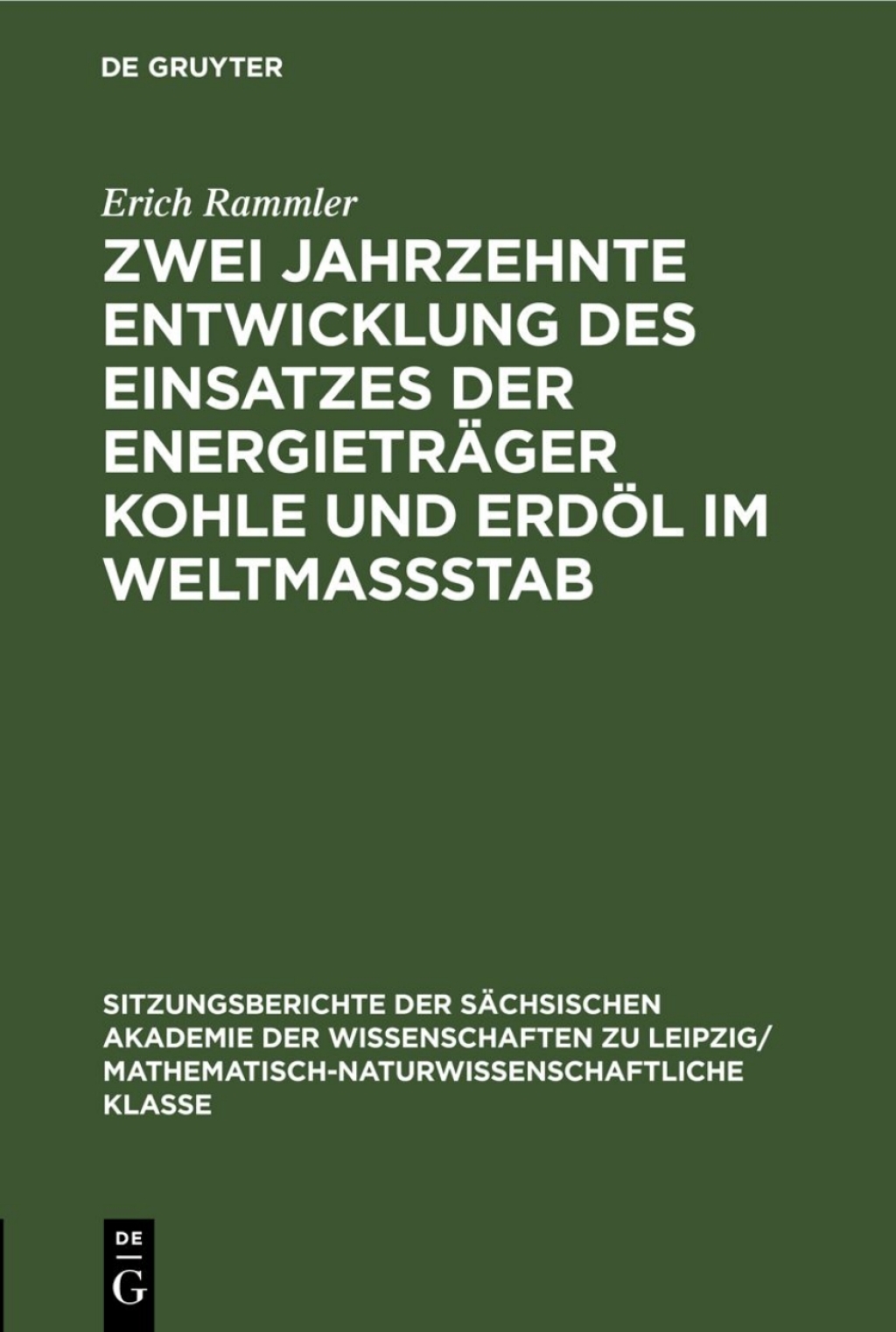 Zwei Jahrzehnte Entwicklung des Einsatzes der EnergietrÃ¤ger Kohle und ErdÃ¶l im Weltmassstab 1st Edition â€“ PDF/EPUB Version Downloadable