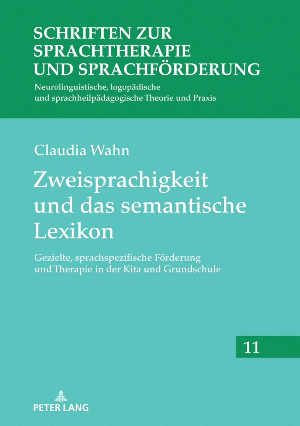 Zweisprachigkeit und das semantische Lexikon Gezielte, sprachspezifische Foerderung und Therapie in der Kita und Grundschule 1st Edition - (PDF/EPUB Version)