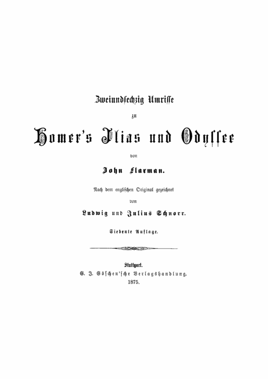 Zweiundsechzig Umrisse zu Homerâ€™s Ilias und Odyssee 7th Edition â€“ PDF/EPUB Version Downloadable