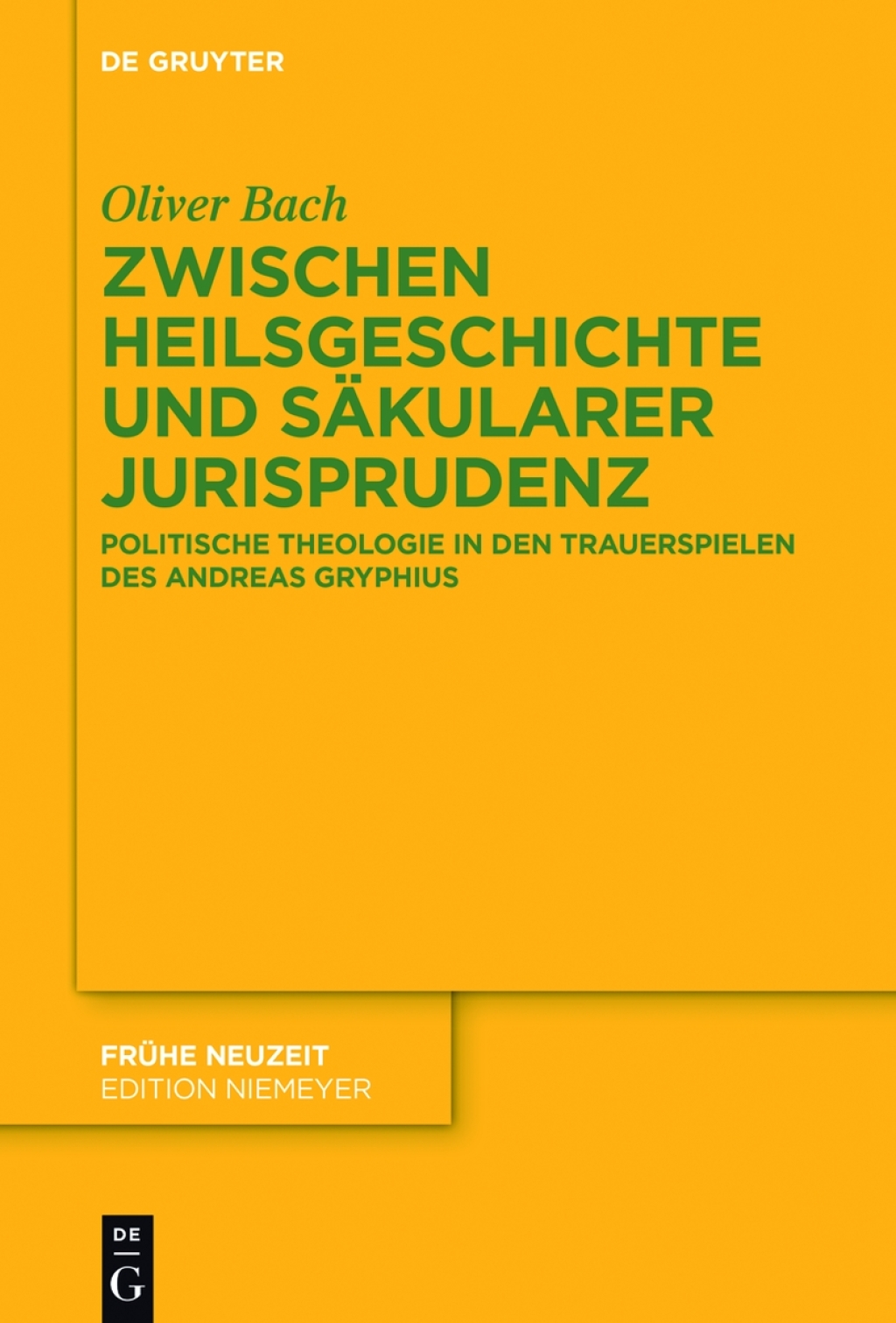Zwischen Heilsgeschichte und sÃ¤kularer Jurisprudenz Politische Theologie in den Trauerspielen des Andreas Gryphius 1st Edition â€“ PDF/EPUB Version Downloadable