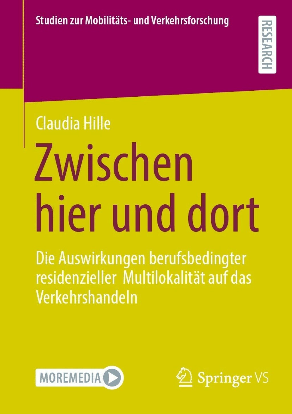 Zwischen hier und dort Die Auswirkungen berufsbedingter residenzieller MultilokalitÃ¤t auf das Verkehrshandeln  â€“ PDF/EPUB Version Downloadable