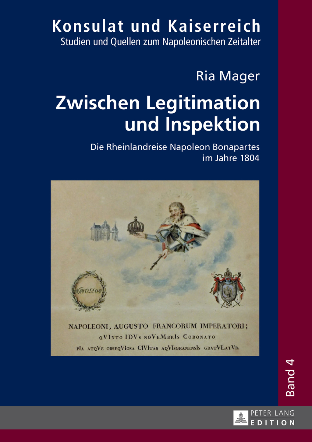 Zwischen Legitimation und Inspektion Die Rheinlandreise Napoleon Bonapartes im Jahre 1804 1st Edition â€“ PDF/EPUB Version Downloadable