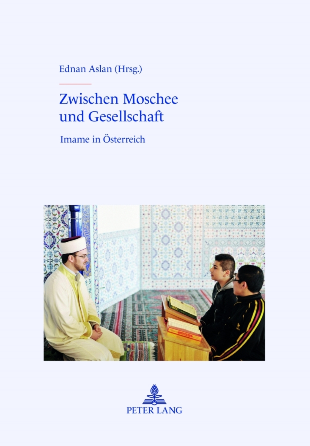 Zwischen Moschee und Gesellschaft Imame in Oesterreich 1st Edition â€“ PDF/EPUB Version Downloadable
