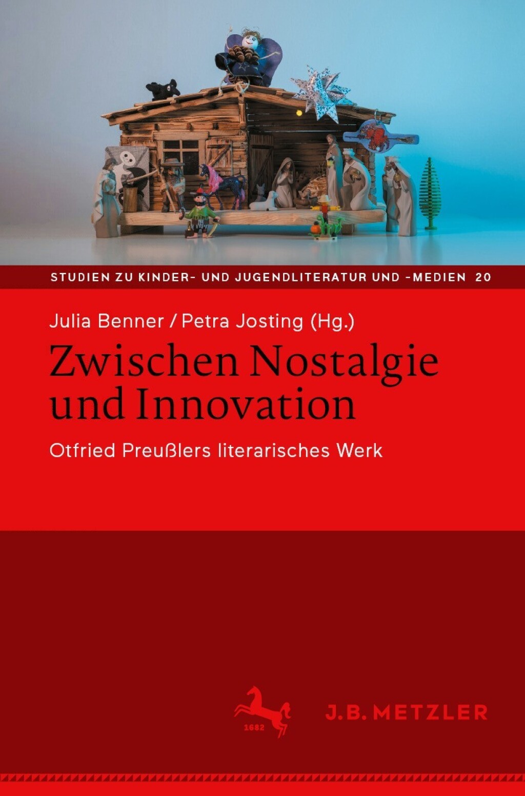Zwischen Nostalgie und Innovation Otfried PreuÃŸlers literarisches Werk  â€“ PDF/EPUB Version Downloadable