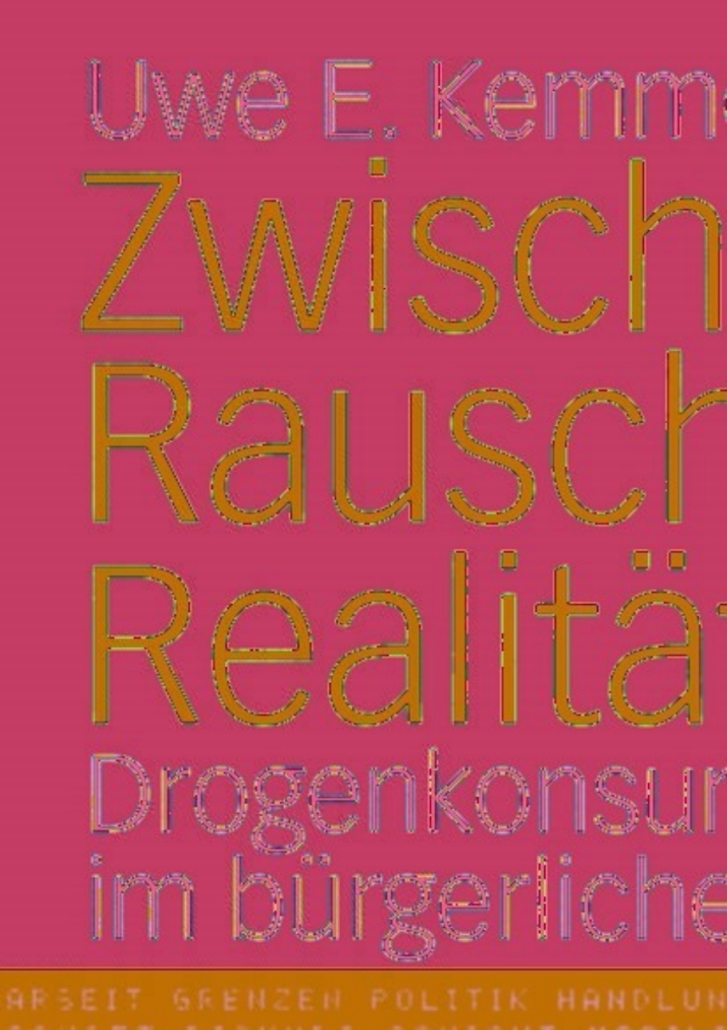Zwischen Rausch und RealitÃ¤t Drogenkonsum im bÃ¼rgerlichen Milieu  â€“ PDF/EPUB Version Downloadable