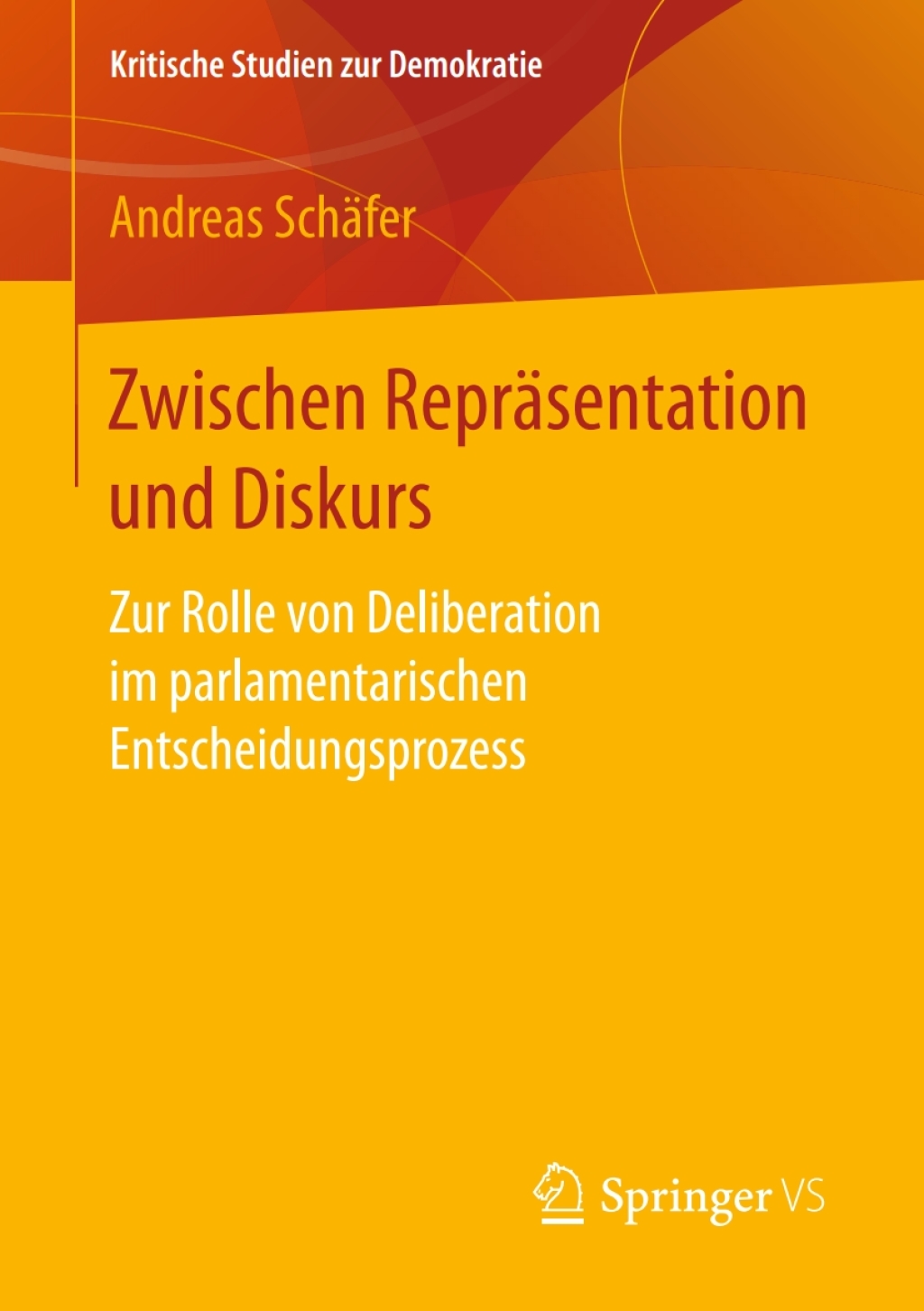 Zwischen ReprÃ¤sentation und Diskurs Zur Rolle von Deliberation im parlamentarischen Entscheidungsprozess  â€“ PDF/EPUB Version Downloadable