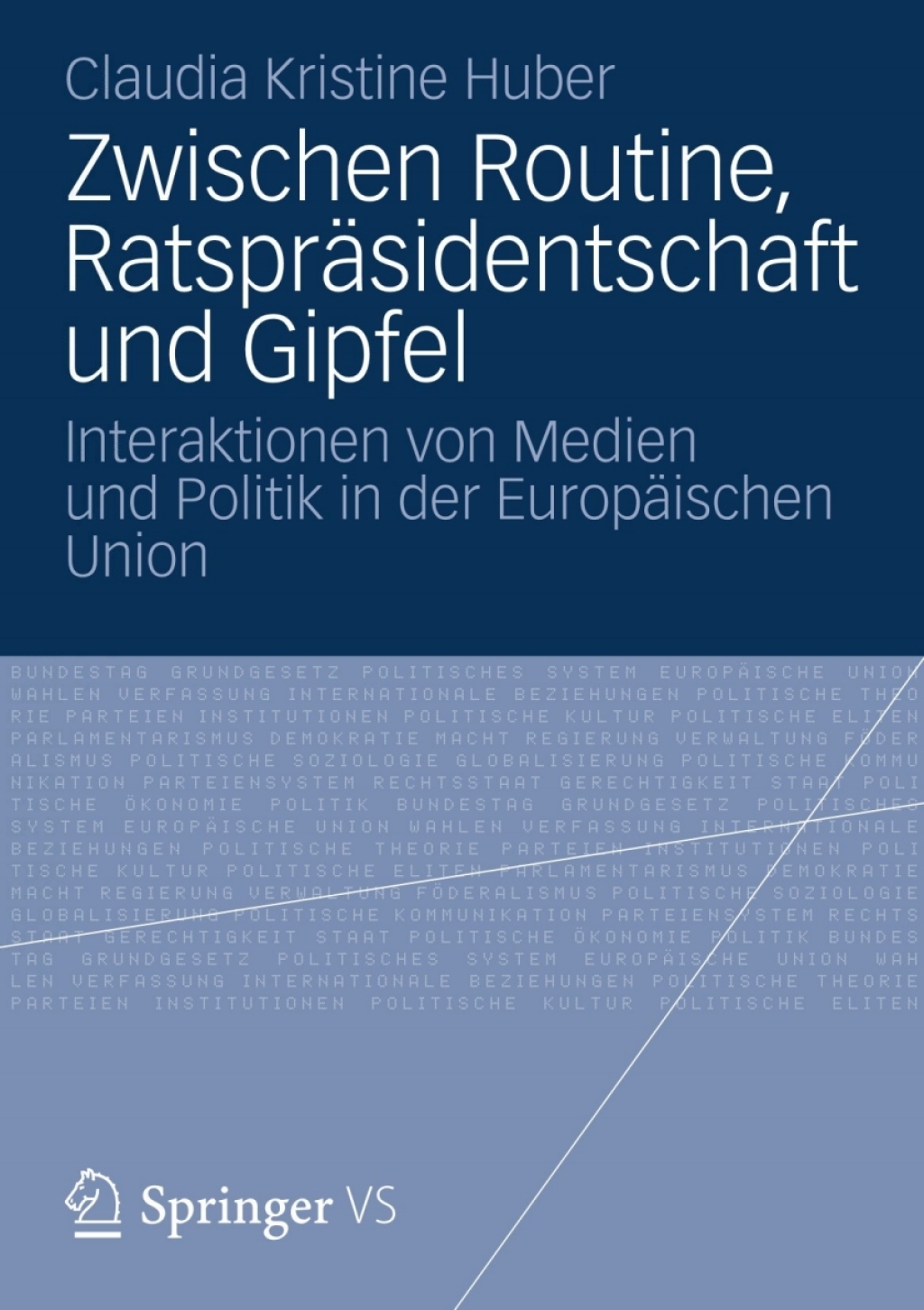 Zwischen Routine, RatsprÃ¤sidentschaft und Gipfel Interaktionen von Medien und Politik in der EuropÃ¤ischen Union  â€“ PDF/EPUB Version Downloadable