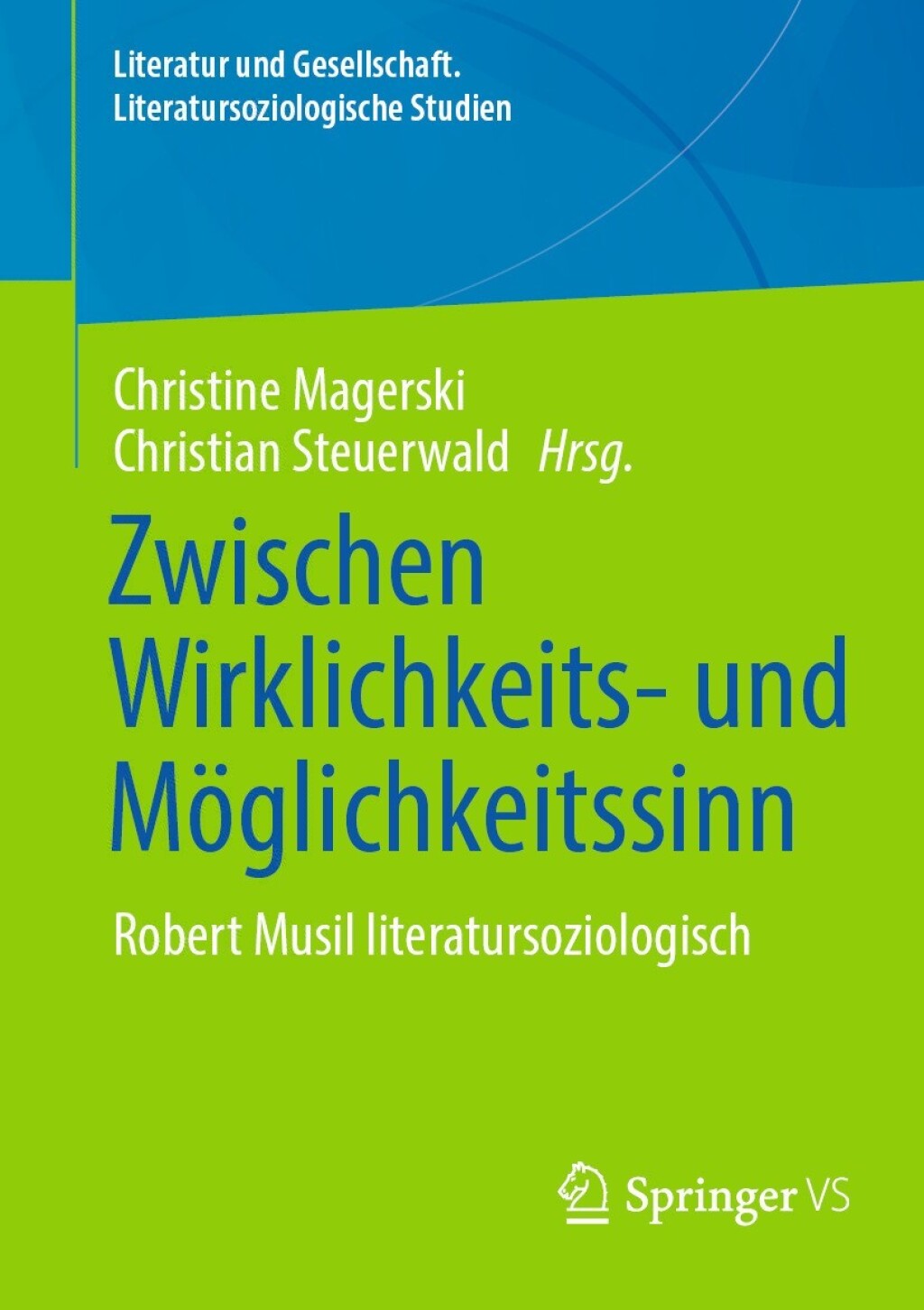 Zwischen Wirklichkeits- und MÃ¶glichkeitssinn Robert Musil literatursoziologisch betrachtet  â€“ PDF/EPUB Version Downloadable