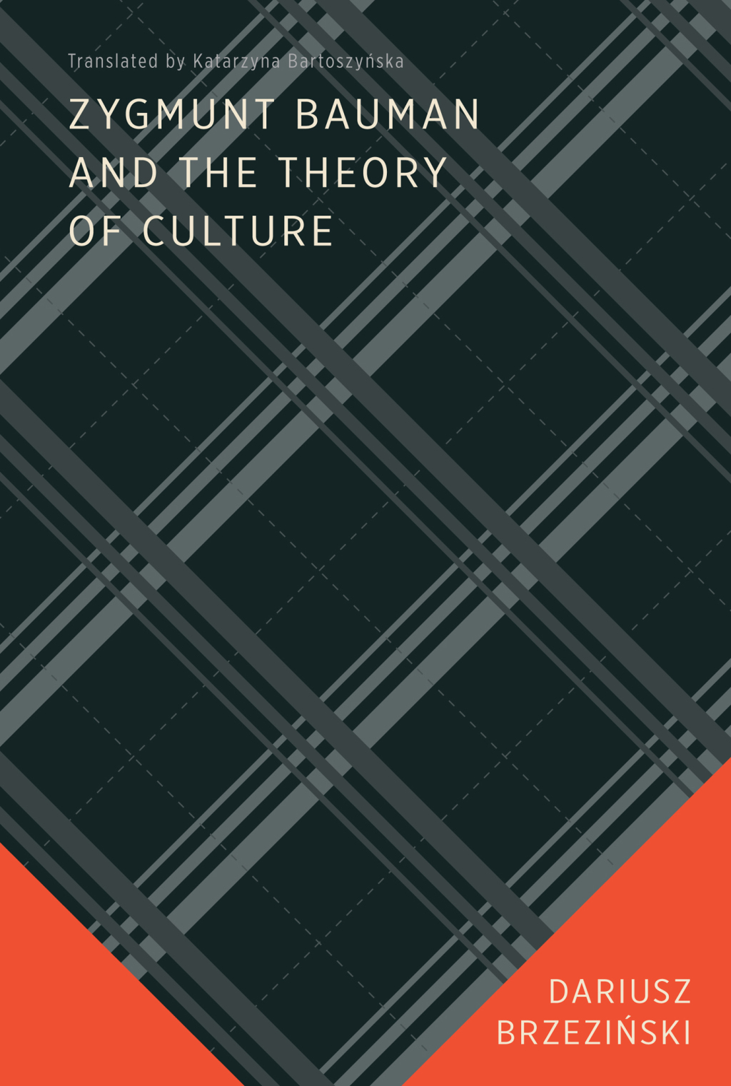 Zygmunt Bauman and the Theory of Culture  â€“ PDF/EPUB Version Downloadable
