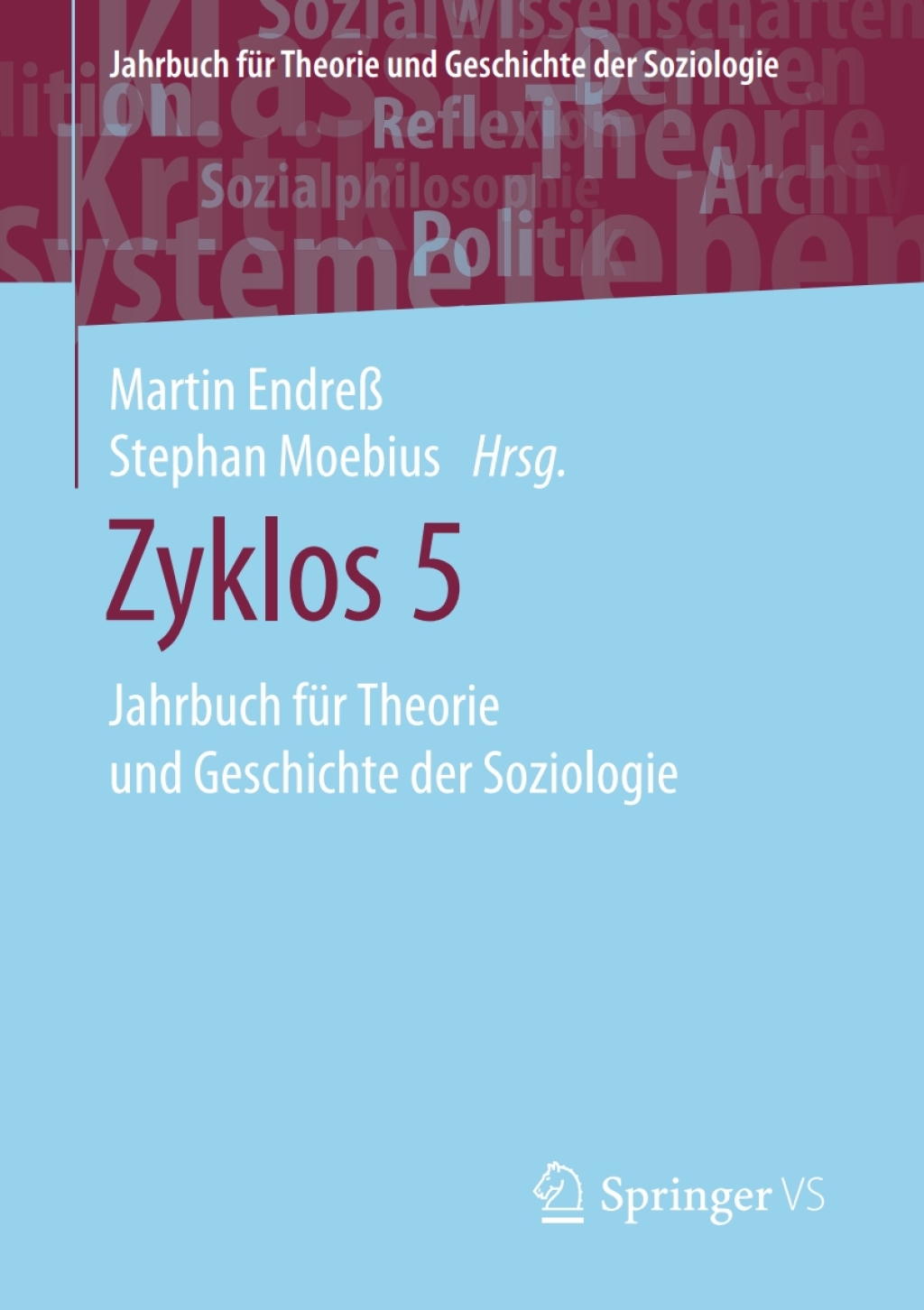 Zyklos 5 Jahrbuch fÃ¼r Theorie und Geschichte der Soziologie  â€“ PDF/EPUB Version Downloadable