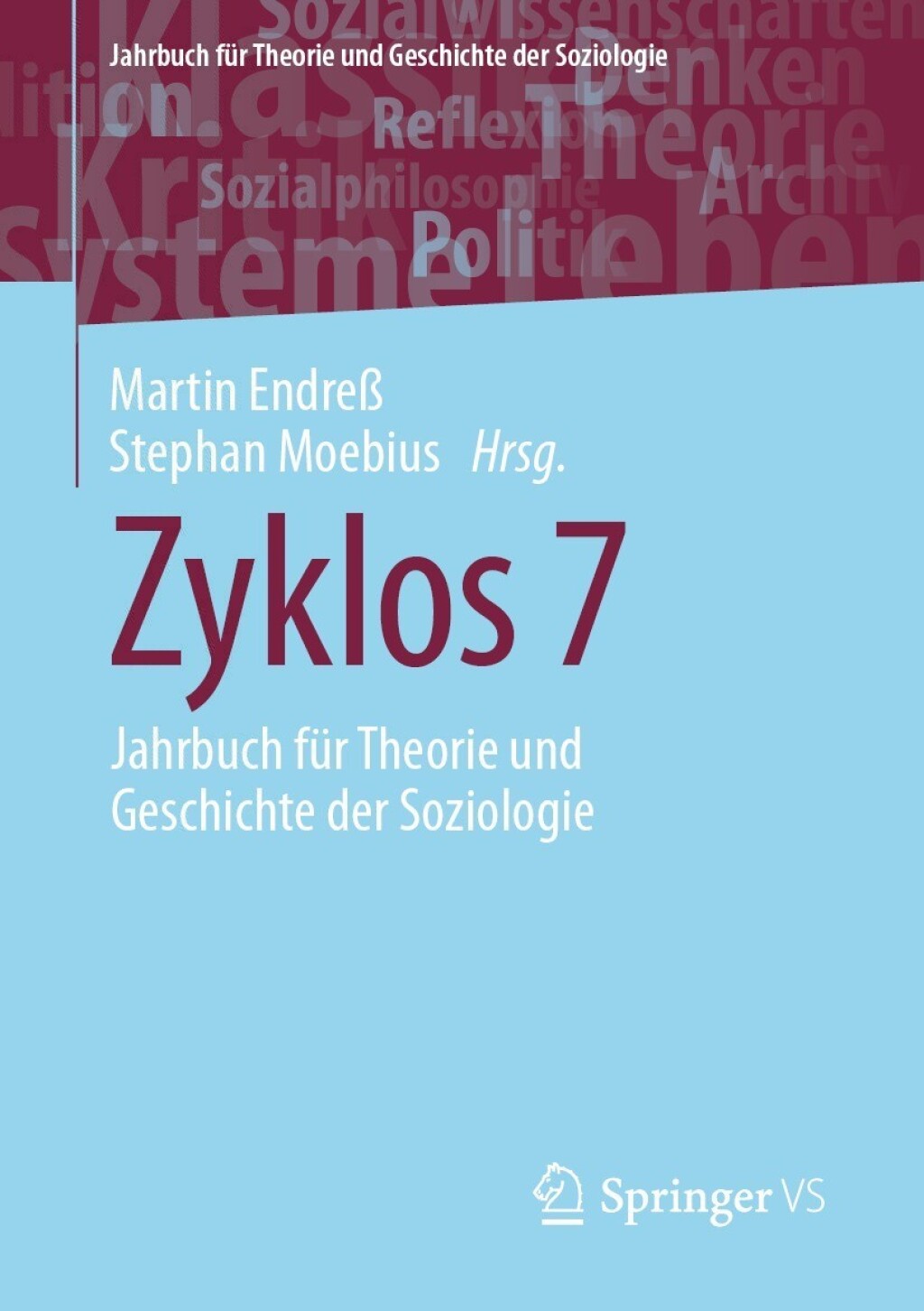 Zyklos 7 Jahrbuch fÃ¼r Theorie und Geschichte der Soziologie  â€“ PDF/EPUB Version Downloadable
